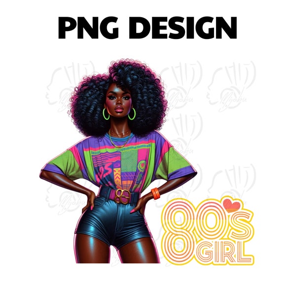 80s Girl Nostalgia | Sublimation Design | PNG | African-American | Done For You | Unique Design | Instant Download