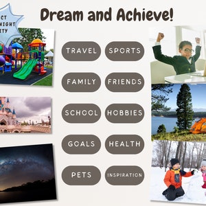 K&ouml;nnte beinhalten: Eine Collage von Bildern mit dem Text "Dream and Achieve!" oben. Die Bilder zeigen einen Spielplatz, ein Schloss, einen sternenklaren Nachthimmel, ein Zelt im Wald, einen Jungen, der an einem Laptop arbeitet, und zwei Kinder, die einen Schneemann bauen. Die Bilder sind von braunen ovalen Kn&ouml;pfen mit W&ouml;rtern wie "Reisen", "Sport", "Familie", "Freunde", "Schule", "Hobbys", "Ziele", "Gesundheit", "Haustiere" und "Inspiration" umgeben.