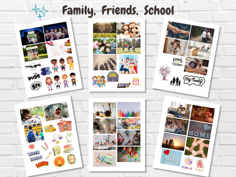 K&ouml;nnte beinhalten: Sechs Collagebl&auml;tter mit Bildern und Texten zum Thema Familie, Freunde und Schule. Die Bilder zeigen Kinder beim Spielen, Familien zusammen und Klassenzimmer. Der Text enth&auml;lt S&auml;tze wie "Family Everything", "My Family", "Work Hard", "BFF" und "Family Love".