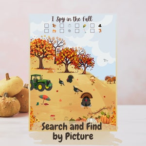 May include: A printable "I Spy in the Fall" game with a colourful autumn scene featuring a tractor, trees, pumpkins, turkeys, and a scarecrow. The game includes a list of items to find and a grid to mark off the items as they are found.