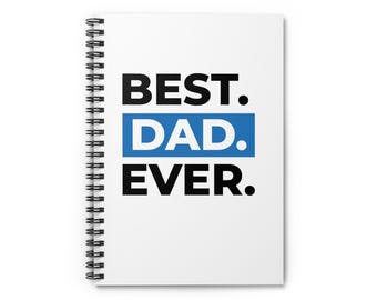 Best Dad Ever typography Spiral Notebook | Ruled Notebook, Father's Day