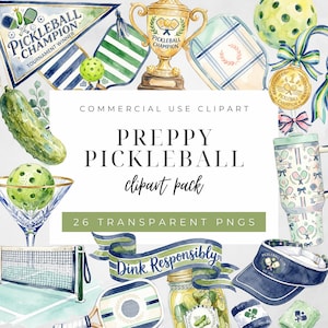 May include: Watercolor clipart pack featuring pickleball-themed illustrations. Includes a trophy, pickleball balls, paddles, a net, and a visor. The text reads "Preppy Pickleball" and "Dink Responsibly". The pack contains 26 transparent PNGs.