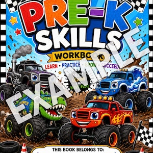 May include: A colorful Pre-K Skills workbook cover featuring four cartoon monster trucks in a muddy arena. The title reads Monster Truck Pre-K Skills Workbook. Includes text Learn, Practice, Grow, Succeed, Let's Learn and Have Fun, and This Book Belongs To.