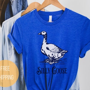 Silly Goose Shirt, Funny Animal Tee for Bird People Who Love Ducks and Geese