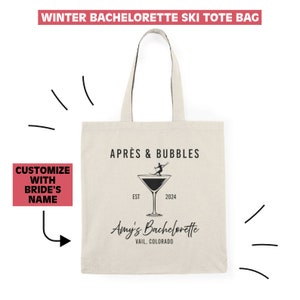 Apres Ski Bachelorette Bags Ski Tote Bag Custom Bachelorette Gift Bags Winter Bride Party Favors Apres Ski Social Club Tote Ski Bride Gift