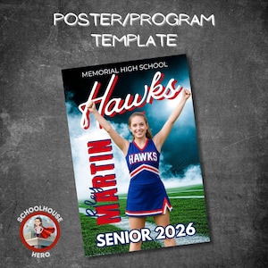 May include: A poster template with the text "POSTER/PROGRAM TEMPLATE" at the top. The poster features a cheerleader in a blue and white uniform with the word "Hawks" and "SENIOR 2026". The Schoolhouse Hero logo is in the bottom left corner.