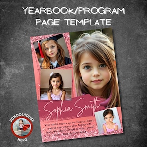 以下が含まれることがあります： 「YEARBOOK/PROGRAM PAGE TEMPLATE」のテキストが入ったピンク色の卒業アルバムページテンプレート。若い女の子の写真が4枚、名前「Sophia Smith」、家族からのメッセージが特徴です。「Schoolhouse Hero」のロゴが左下にあります。
