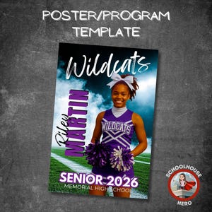 May include: A poster template featuring a cheerleader in a purple and white uniform with the word "Wildcats". The poster includes the text "Riley Martin" and "Senior 2026 Memorial High School". A Schoolhouse Hero logo is in the bottom right corner.