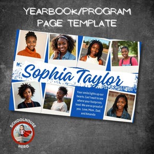 May include: A blue and white yearbook or program page template with a photo collage of a young woman named Sophia Taylor. The text "Your smile lights up our hearts. Can't wait to see where your footprints lead. We are so proud of you. Love, Mom, Dad, and Amanda" is included.