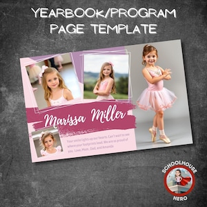 May include: A pink and purple yearbook page template with a photo of a young girl in a pink tutu and a message that reads "Your smile lights up our hearts. Can't wait to see where your footprints lead. We are so proud of you, Love, Mom, Dad, and Amanda."