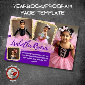 Pode incluir: Um modelo de página de anuário escolar em roxo e rosa com uma borda de glitter dourado. A página apresenta três fotos de uma menina com um tutu rosa e um collant preto. O texto "Isabella Rivera" está escrito em uma fonte de glitter dourado. O texto "Seu sorriso ilumina nossos corações. Mal podemos esperar para ver para onde suas pegadas levam. Estamos muito orgulhosos de você. Com amor, Mamãe, Papai e Amanda" está escrito abaixo das fotos.