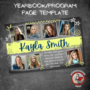 Puede incluir: Plantilla de página de anuario con fotos de una joven. El diseño incluye el nombre "Kayla Smith" en una fuente de escritura, una pancarta amarilla y el texto "Your smile lights up our hearts."