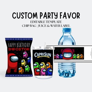May include: A custom party favor editable template featuring a chip bag, juice pouch, and water bottle label. The designs include space-themed graphics with colorful character figures and the text "HAPPY BIRTHDAY IMPOSTOR" and "CAPRISUN".