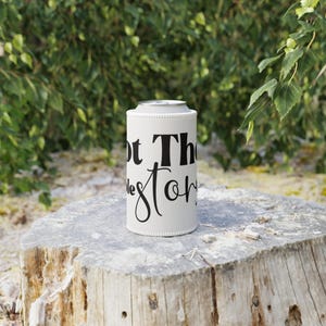 Chic Stubby Cooler for Parties - Not the Whole Story Design