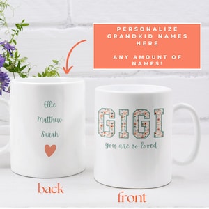 Gigi Mug With Grandkids Names, Personalized Floral Gigi Mug, Grandkids Names Mug, Custom Grandma Gigi Mug, Mother&#39;s Day Gift, Fun Gigi Gift