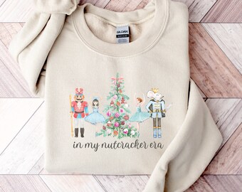 Nutcracker Sweatshirt, In My Nutcracker Era Sweatshirt, Christmas Sweatshirt, Sugar Plum Fairy Shirt, Christmas Sweater, Christmas Gift