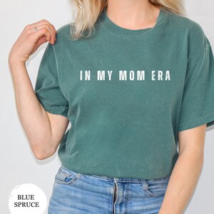 T-shirt minimalista In My Mom Era, Regalo per la mamma, Annuncio di gravidanza, In My Era, Camicia mamma colori comfort, Camicia mamma carina, Vita mamma