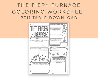 The Fiery Furnace Bible Story Worksheet, Sunday School Coloring Page, Bible Discussion Questions, Bible Activities for Kids and Teens
