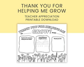 Teacher Appreciation Printable, Thank You For Helping me Grow Worksheet