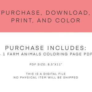 May include: Printable coloring page featuring farm animals. The PDF is 8.5 inches by 11 inches.