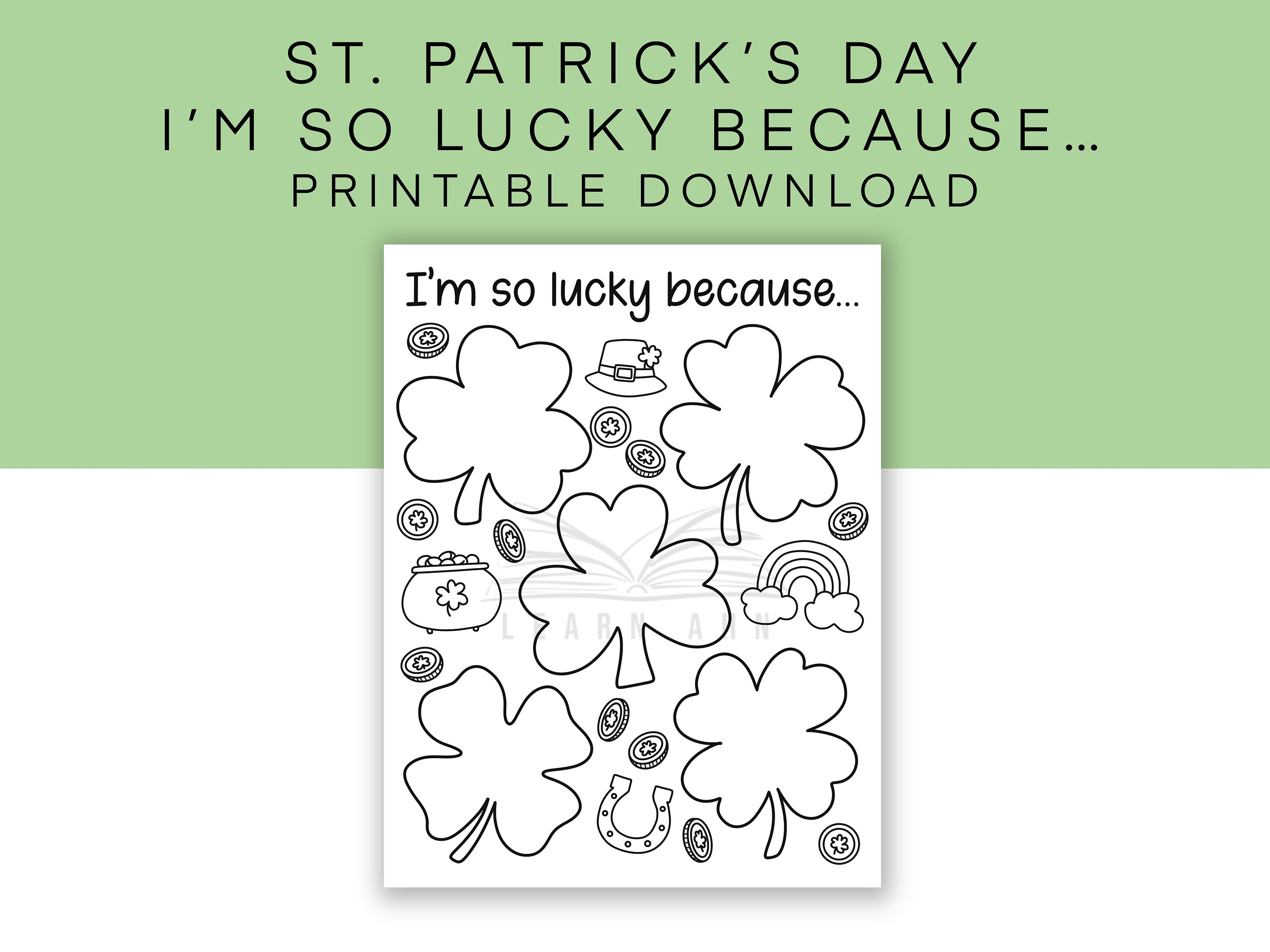 St. Patrick&#;s Day "i&#;m so Lucky Because" Printable Worksheet