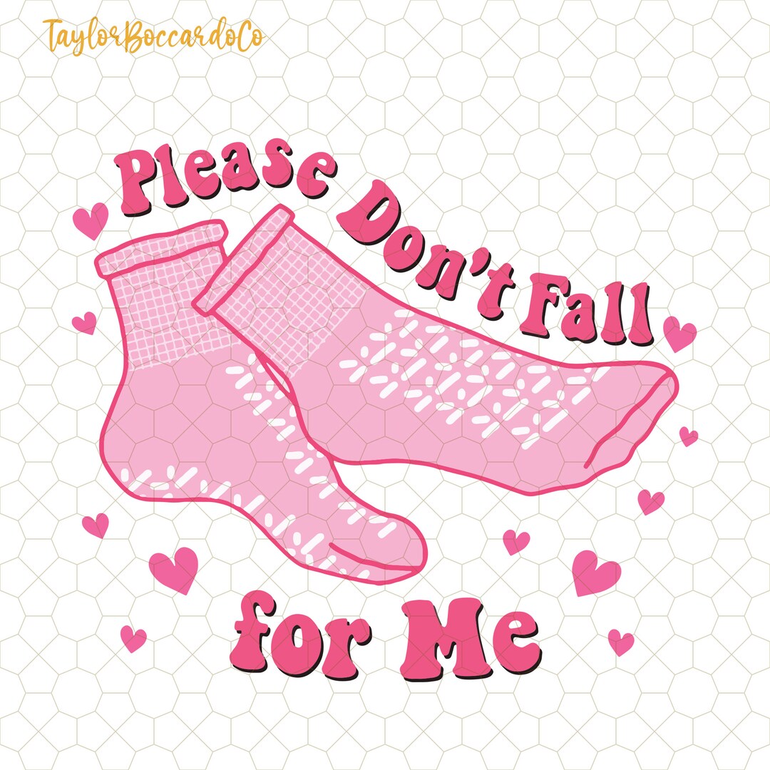 Whatever You Do Don't Fall for Me Nurse Valentine Png, Funny Retro PCT ...