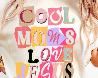 Mães legais amam Jesus png, PNG cristão, png cristão, download de design de sublimação retrô, design de camisa moderno, mãe cristã png