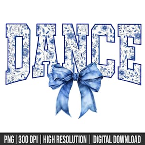 May include: The word "DANCE" in blue and white patterned letters with a blue bow in the centre.