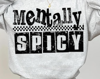 Mentally Spicy PNG Sarcastic Funny Mental health Png Retro Checkered Trendy Womens Sarcasm Sassy Funny Mom Vintage Png