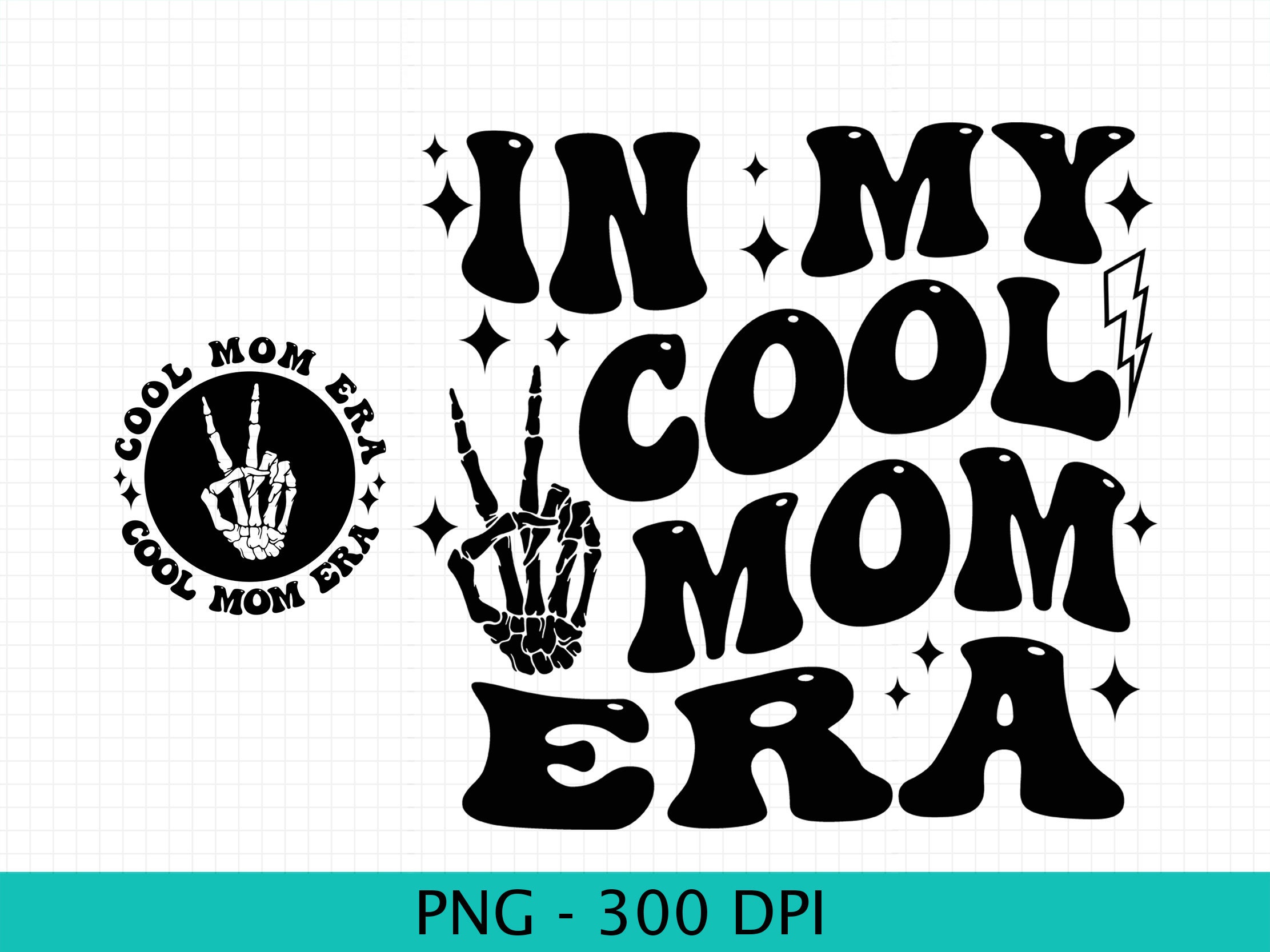 In My Cool Mom Era PNG, Cool Mama Png, Cool Mom Era Shirt, Gift for Mom ...