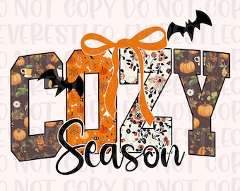 Cozy Season Coquette Bow PNG, Thanksgiving Png, Fall Sublimation Design, Fall Png, Autumn Png, Retro Halloween Png, Cozy Sublimation Design