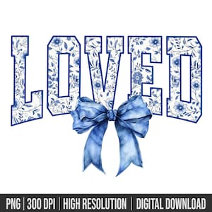 Christian Valentines Floral Toile Blue Water Color Coquette Bow Png, Loved John 3:16 Png, Valentines Day Png, Bible Verse Png, XOXO Png
