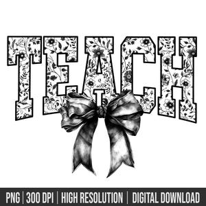 Teach Floral Toile Black Water Color Coquette Bow Clip Art Printable, Coquette Bow Teacher Png, Varsity Teach Png, Teacher Gift PNG