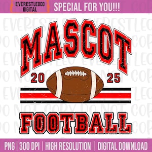 Personalized Mascot PNG Football Custom Your Team, Varsity School Football Team Sublimation, School Name, Digital Download, Custom Design