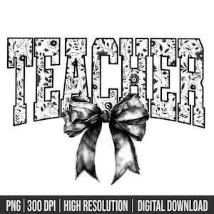 Teacher Floral Toile Black Water Color Coquette Bow Clip Art Printable, Coquette Bow Teacher Png, Varsity Teach Png, Teacher Gift PNG