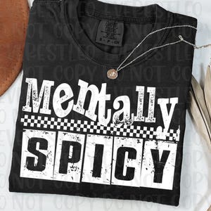 Mentally Spicy PNG Sarcastic Funny Mental health Png Retro Checkered Trendy Womens Sarcasm Sassy Funny Mom Vintage Png
