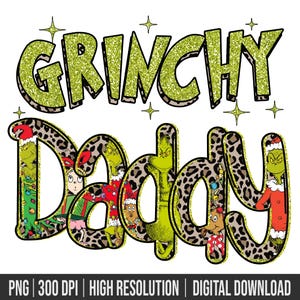 Grinchy Daddy Png, Retro Mama Christmas png, Christmas daddy mama mini Png, Mama Shirt Png, grinch daddy png , Sublimation Designs, Png