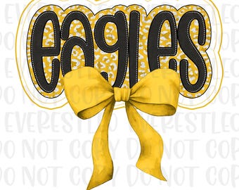 Eagles Typography Mascot Yellow Coquette Bow Design, Leopard Eagles Mascot PNG, Eagles Mama Shirt Design, Eagles Fan, Eagles Mascot