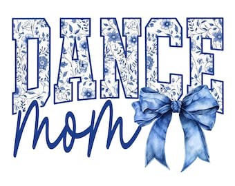 Dance Mom Floral Toile Blue Water Color Coquette Bow Png, Dance Png, Dance Shirt Leopard Print Distressed Dance Png, Dance Mom Varsity Png