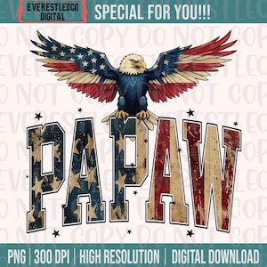 America Papaw Eagle USA Flag Png, Papaw Distressed Patriotic Independence Day 4th of July USA Star Stripe Printable Dtf Sublimation Design