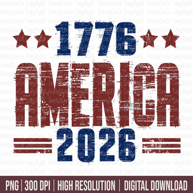 Op de afbeelding: Een digitaal ontwerp met de tekst "1776 AMERICA 2026" in versleten rode en blauwe letters, met drie rode sterren erboven. Het ontwerp staat op een witte achtergrond en bevat de tekst "PNG | 300 DPI | HOGE RESOLUTIE | DIGITALE DOWNLOAD".