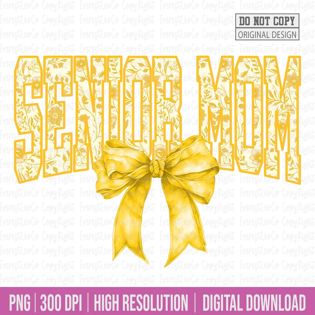 Senior Mom Floral Toile Yellow Gold Water Color Coquette Bow PNG ...
