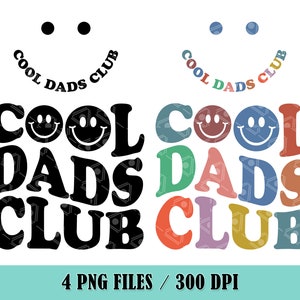 Cool Dads Club PNG Download, Dads To Be PNG, Trendy Dads Svg, Dad Birthday Gift, Best Dads Png, Father&#39;s day PNG, Dad Svg, Funny Dads Png