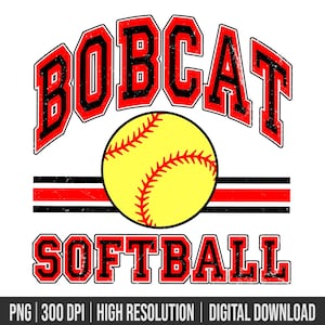Custom Bobcat Mascot Softball Team PNG, Softball Mascot or Your Team Custom Work Png, School, Team, Fall, Sport, Spirit, Softball Team Png