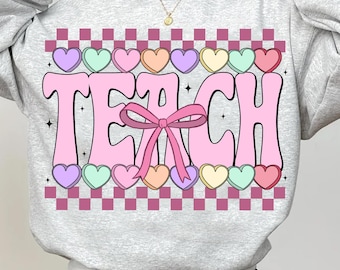 Checkered Teach Candy Hearts PNG, Coquette Bow Teacher Candy Hearts Checkered Valentines Png, Cute Teacher Valentines Png,Teach Shirt Design