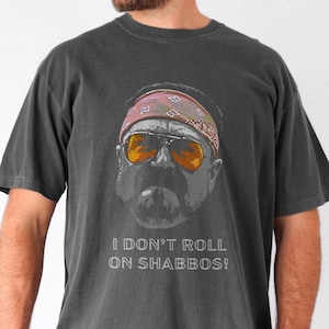 Big Lebowski Quote Shirt, Angry Walter Sobchak T-shirt, 90s Cult Movie Fan Shirt, Coen Brothers Gift, Gift for Movie Lover, Movie Shirt