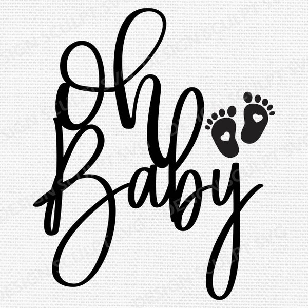 oh baby svg, baby shower svg, baby announcement svg, cake topper svg, baby shower decor, oh baby sign instant download svg png eps pdf dxf