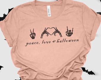 Peace, Love + Halloween Skeleton Hands T-shirt, Cute Halloween Shirt, Skeleton Shirt, Women's Halloween Tee, Skeleton T-Shirt, Halloween Tee