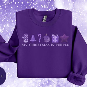 My Christmas is Purple, Women&#39;s Christmas Sweatshirt, Purple Christmas, Christmas Crewneck, Women&#39;s Holiday Sweatshirt, Cute Christmas Shirt