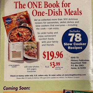May include: An advertisement for "The ONE Book for One-Dish Meals" cookbook. The cover features a photo of a casserole. The book includes 78 slow cooker recipes, 100 color photos, and 320 pages. The price is $19.96 plus $3.99 for shipping.